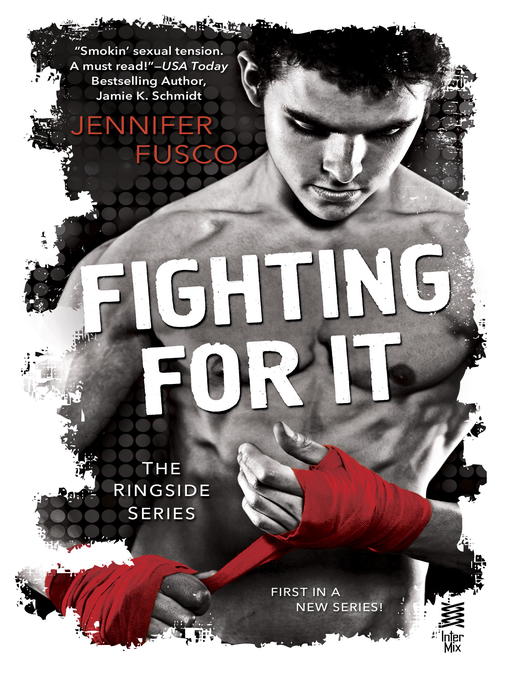 Title details for Fighting For It by Jennifer Fusco - Available